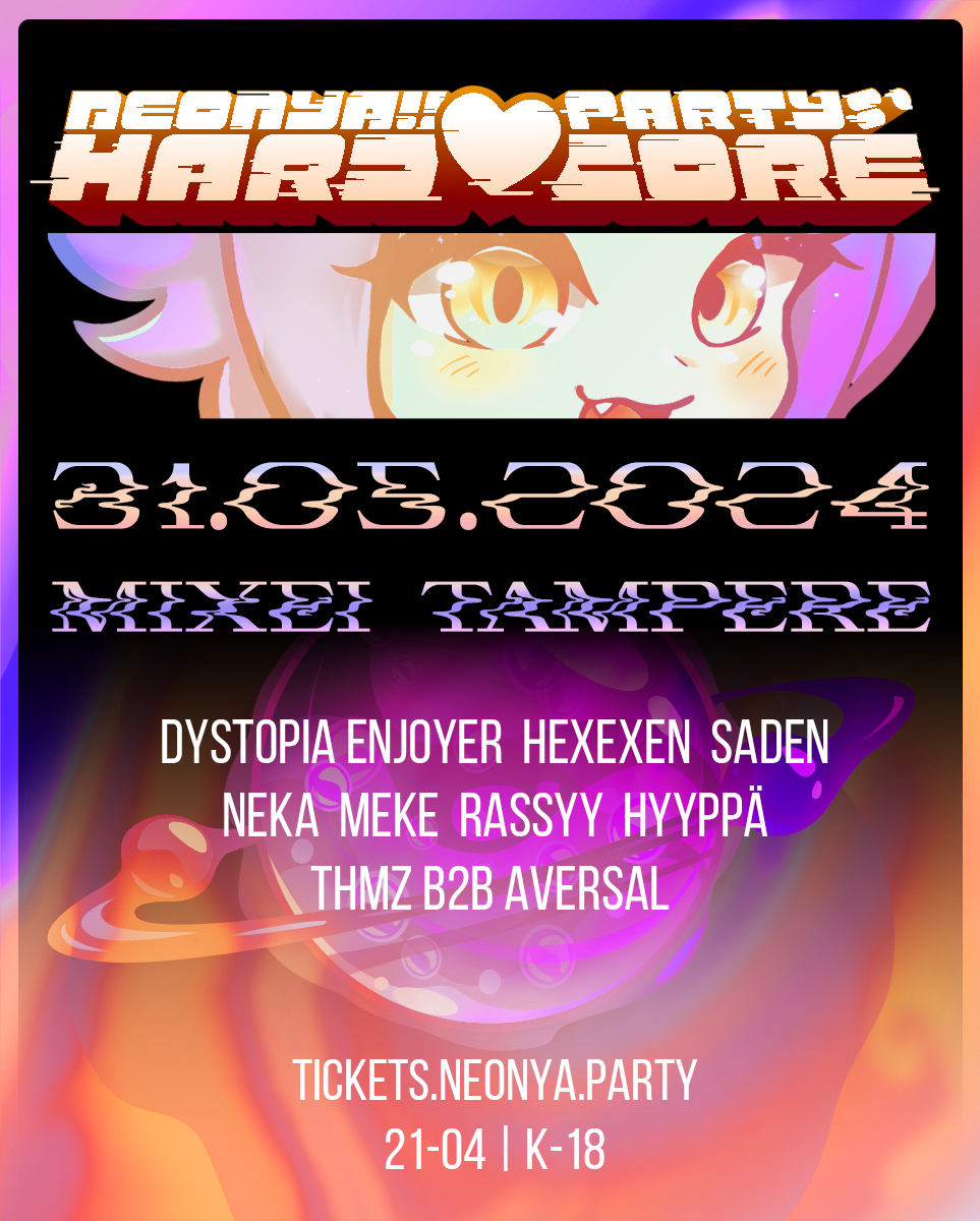Neonya!! Party HARD💜CORE 31.5.2024 at Mixei, Tampere