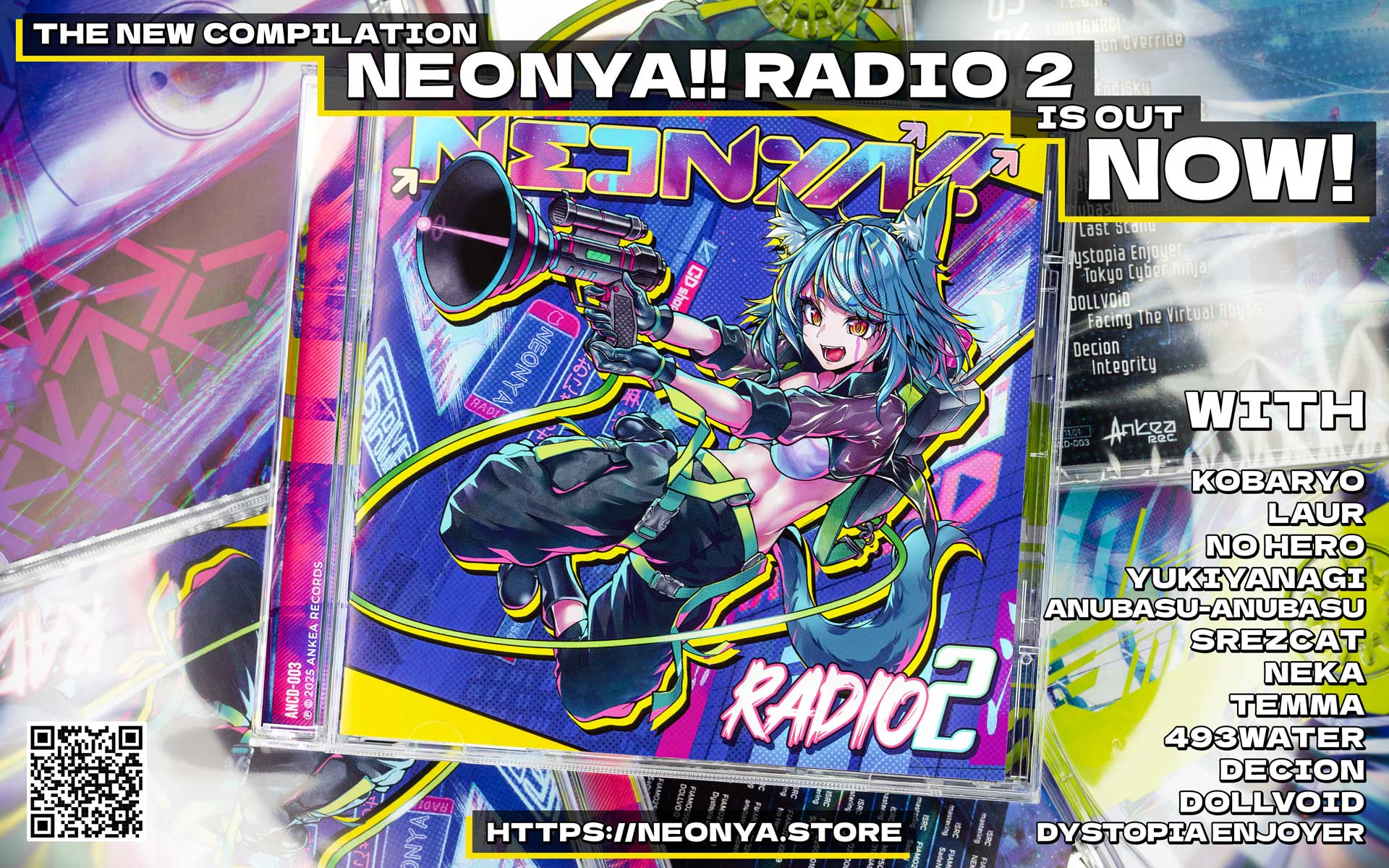 Neonya!! RADIO 2 OUT NOW with Laur, Kobaryo, No Hero, YUKIYANAGI, NEKA & more!