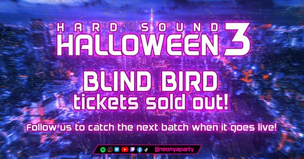 Hard Sound Halloween 3 Blind Birds Sold Out