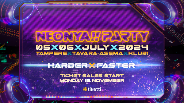 NEONYA!! PARTY: HARDER X FASTER