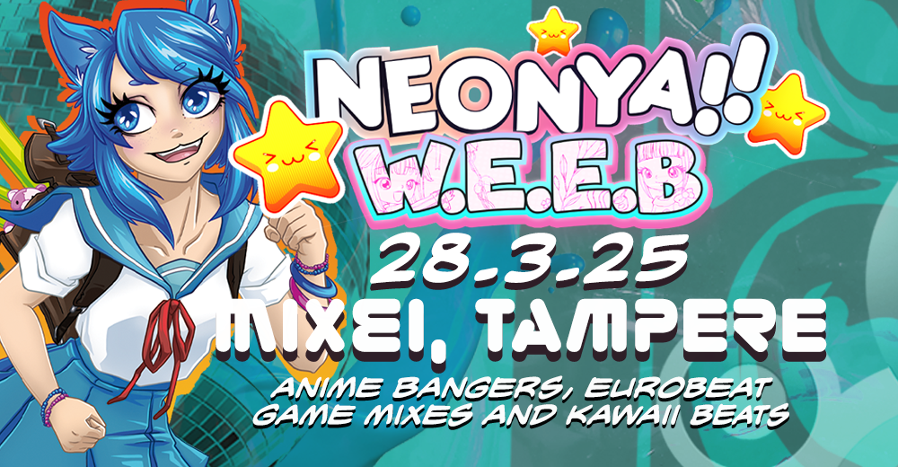 Neonya!! W.E.E.B Club 28.3.2025 Nightclub Mixei, Tampere