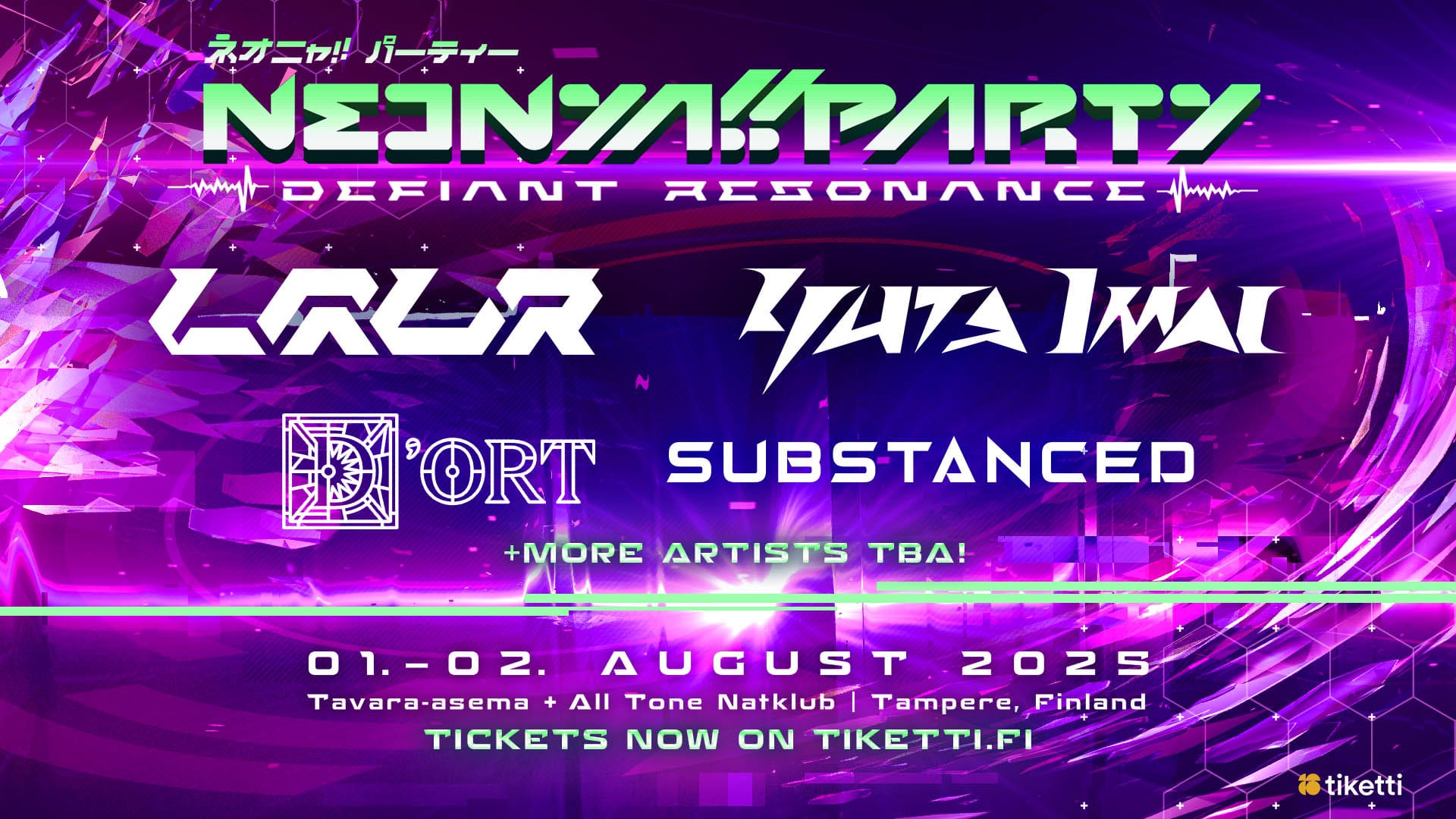 DEFIANT RESONANCE August 1st-2nd 2025 at Tavara-asema & All Tone Natklub, Tampere